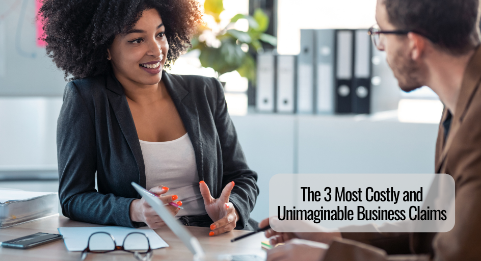 The 3 Most Costly and Unimaginable Business Claims